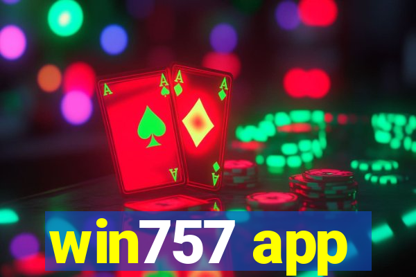 win757 app